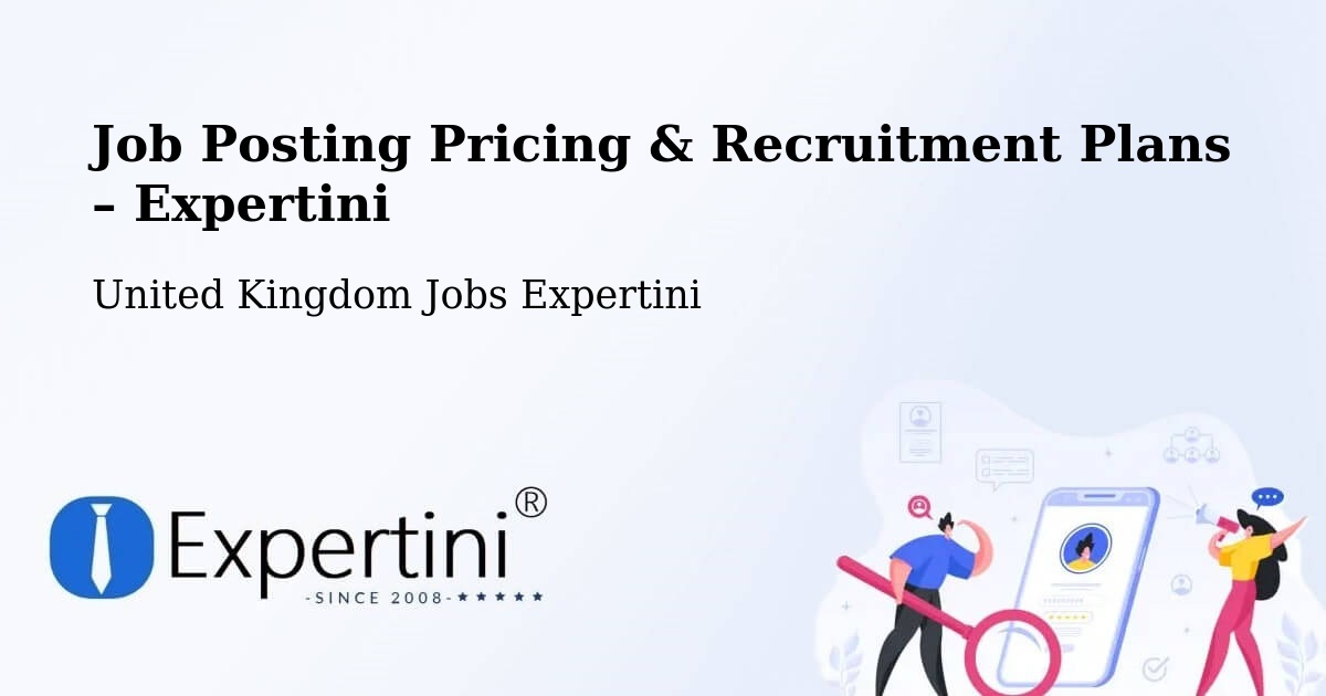 Job Posting Pricing & Recruitment Plans – Manningtree - Manningtree, United Kingdom Jobs Expertini